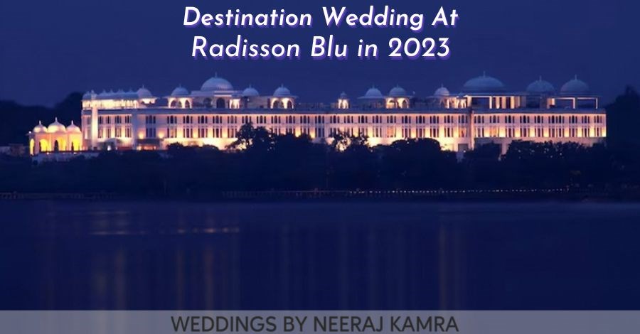 Destination Wedding At Radisson Blu 